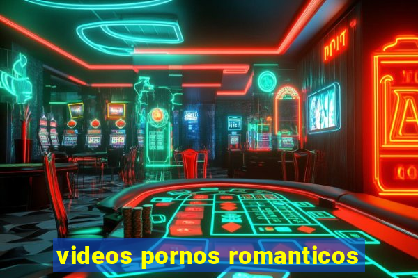 videos pornos romanticos